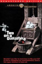 Watch Two on a Guillotine Movies123