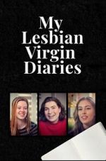 Watch My Lesbian Virgin Diaries Movies123