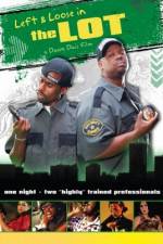 Watch Left and Loose in THE LOT Movies123