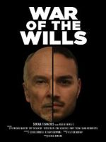 Watch War of the Wills Movies123