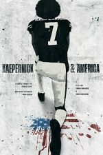 Watch Kaepernick & America Movies123