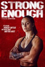 Watch Strong Enough Movies123