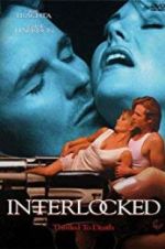 Watch Interlocked: Thrilled to Death Movies123