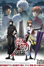 Watch Gintama the Movie: The Final Chapter - Be Forever Yorozuya Movies123