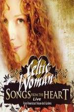 Watch Celtic Woman: Songs from the Heart Movies123