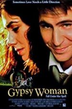 Watch Gypsy Woman Movies123