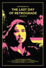 Watch The Last Day of Retrograde Movies123