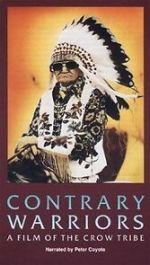 Watch Contrary Warriors: A Film of the Crow Tribe Movies123
