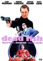 Watch Dead Fish Movies123