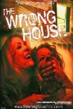 Watch The Wrong House Movies123
