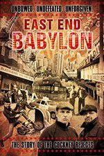 Watch East End Babylon Movies123