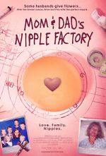 Watch Mom & Dad\'s Nipple Factory Movies123