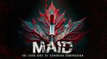 Watch MAID: The Dark Side of Canadian Compassion Movies123