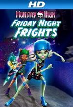 Watch Monster High: Friday Night Frights Movies123