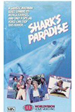 Watch Shark\'s Paradise Movies123