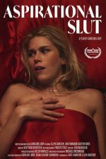 Watch Aspirational Slut (Short 2022) Movies123