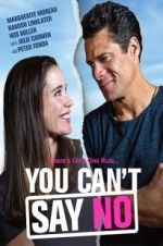 Watch You Can\'t Say No Movies123