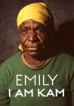 Watch Emily: I Am Kam Movies123