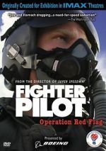 Watch Fighter Pilot: Operation Red Flag Movies123