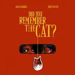 Watch Did You Remember the Cat (Short) Movies123