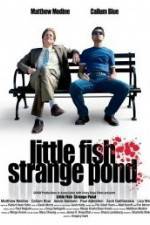 Watch Little Fish Strange Pond Movies123