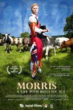 Watch Morris A Life with Bells On Movies123