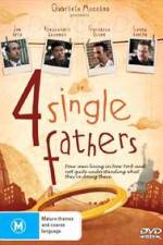 Watch Four Single Fathers Movies123
