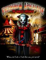 Watch The Freakshow Apocalypse Movies123