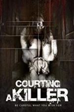 Watch Courting a Killer Movies123