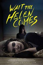 Watch Wait Till Helen Comes Movies123