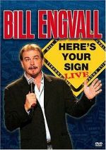 Watch Bill Engvall: Here\'s Your Sign Live (TV Special 2004) Movies123