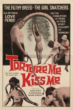 Watch Torture Me, Kiss Me Movies123