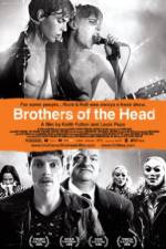 Watch Brothers of the Head Movies123