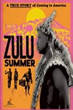 Watch Zulu Summer Movies123