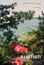 Watch Sunfish (& Other Stories on Green Lake) Movies123