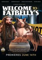 Watch Welcome to Fatbellys Movies123