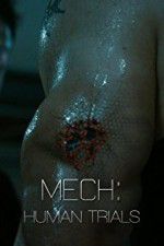 Watch Mech: Human Trials Movies123