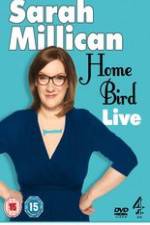 Watch Sarah Millican - Home Bird Live Movies123