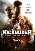 Watch Kickboxer: Retaliation Movies123