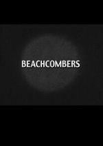 Watch Beach Combers Movies123