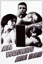 Watch All Women Are Bad Movies123