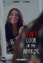 Watch Don\'t Look in the Mirror (Short 2022) Movies123