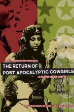 Watch The Return of Post Apocalyptic Cowgirls Movies123