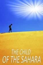Watch The Child of the Sahara Movies123