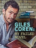 Watch Giles Coren: My Failed Novel Movies123