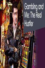 Watch Gambling Addiction and Me The Real Hustler Movies123