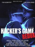 Watch Hacker\'s Game redux Movies123