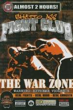 Watch Ghetto Ass Fight Club The War Zone Movies123