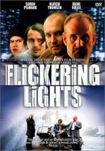 Watch Flickering Lights Movies123
