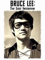 Watch Bruce Lee: The Lost Interview Movies123